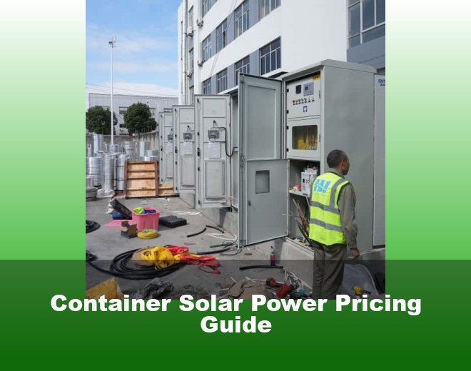 Container Solar Power Pricing Guide